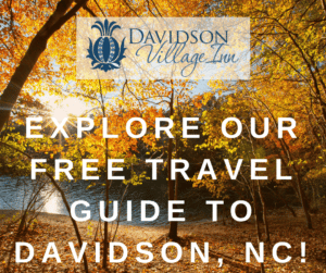 Image of fall foliage with the text "Explore our free Travel Guide to Davidson, NC!"