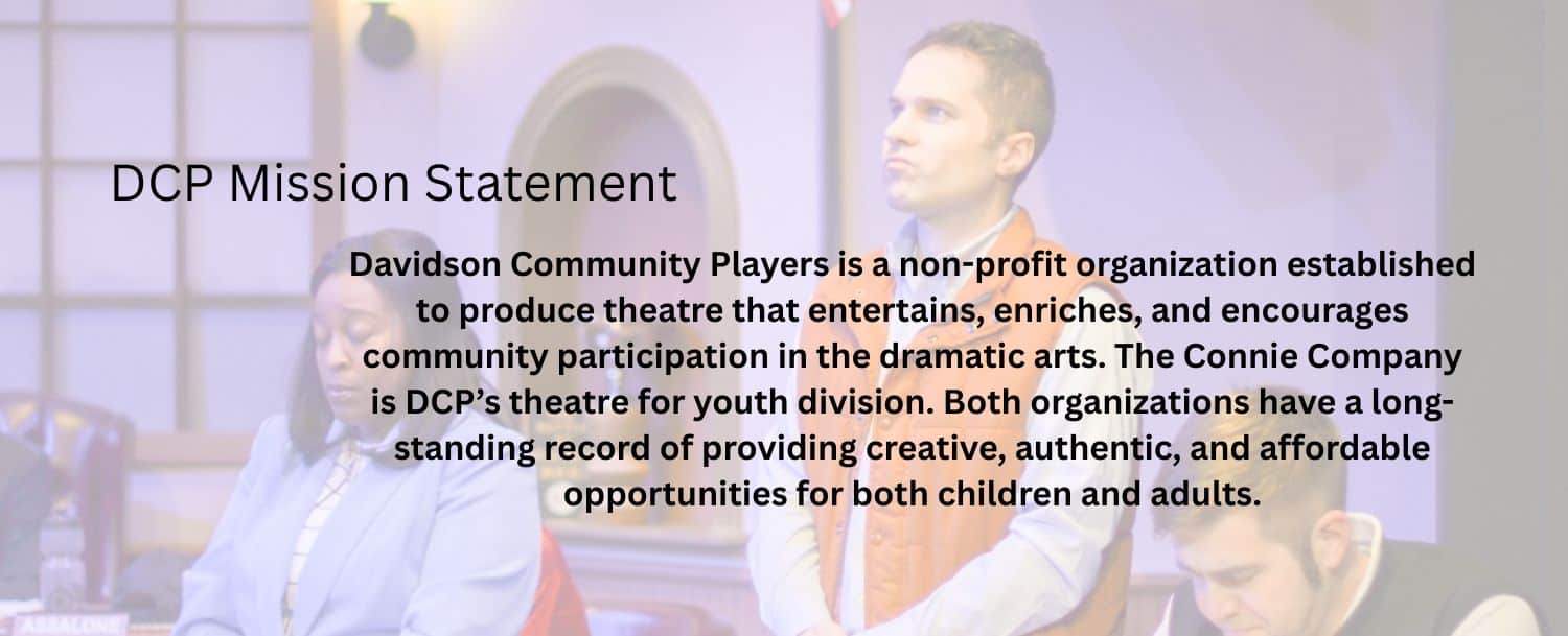 a mission statement from davidson community players overlaying scene from a performance